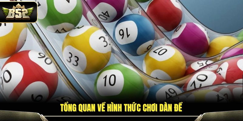 Cái nhìn chung về hình thức đánh dàn trong xổ số